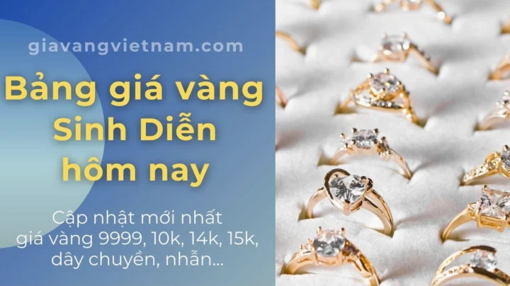 Giá Vàng Sông Diễn Bắc Ninh Hôm Nay: Cập Nhật 2026 Bảng giá vàng Sông Diễn mới nhất hôm nay