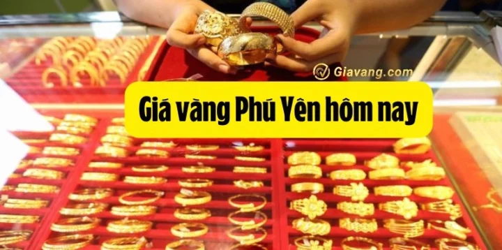 Giá Vàng Hôm Nay Tại Phú Yên 2026: Cập Nhật & Dự Báo Cập nhật giá vàng Phú Yên