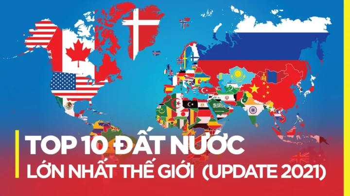 Nước nào lớn nhất thế giới? Khám phá Top 5 quốc gia rộng lớn nhất Bản đồ thế giới với các quốc gia được tô màu theo diện tích