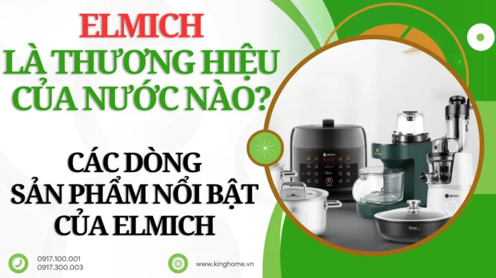 Elmich là thương hiệu của nước nào? Hé lộ nguồn gốc và các sản phẩm nổi bật Các sản phẩm gia dụng Elmich đa dạng mẫu mã
