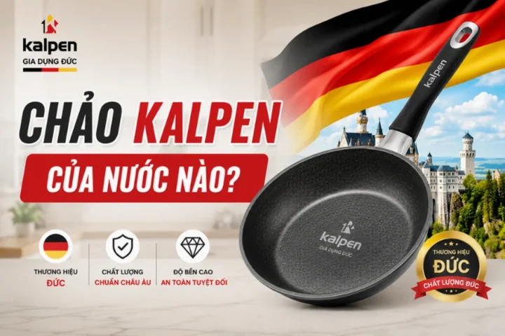 chao-kalpen-cua-nuoc-nao-kham-pha-nguon-goc-va-bi-mat-2026_680