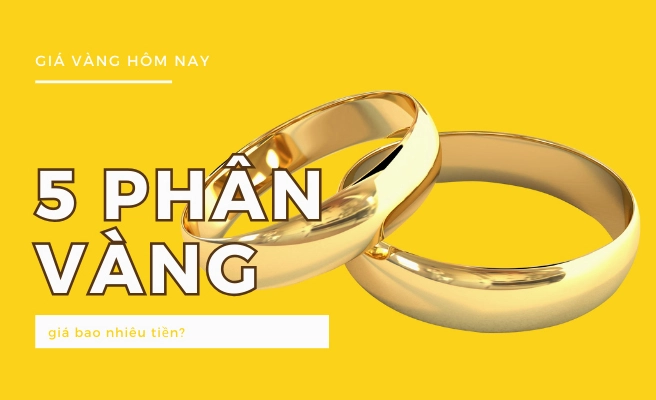 Giá Vàng 5 Phân 2026: Cập Nhật Mới Nhất và Dự Báo Giá vàng 5 phân cập nhật mới nhất