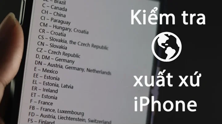 Kiểm tra xuất xứ iPhone qua IMEI và Model