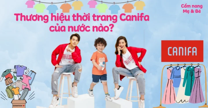 Canifa của nước nào? Lịch sử và Định vị Thương hiệu 2026 Logo và thông điệp thương hiệu Canifa