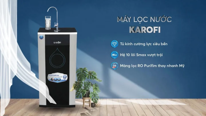 Máy lọc nước Karofi chất lượng cao