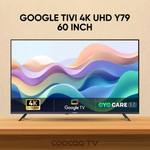 Tivi Coocaa của nước nào? Hé lộ sự thật về thương hiệu này Tivi Coocaa 60Y79
