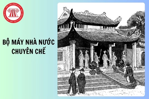 Bộ máy nhà nước Đại Việt hoàn chỉnh dưới triều đại nào? Tổ chức bộ máy nhà nước thời Lê Sơ
