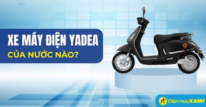 Yadea của nước nào? Hé lộ nguồn gốc và bí mật thành công 2026 Xe máy điện Yadea - Nguồn gốc và sự phát triển