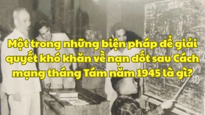 Bình dân học vụ - Giải pháp xóa nạn mù chữ
