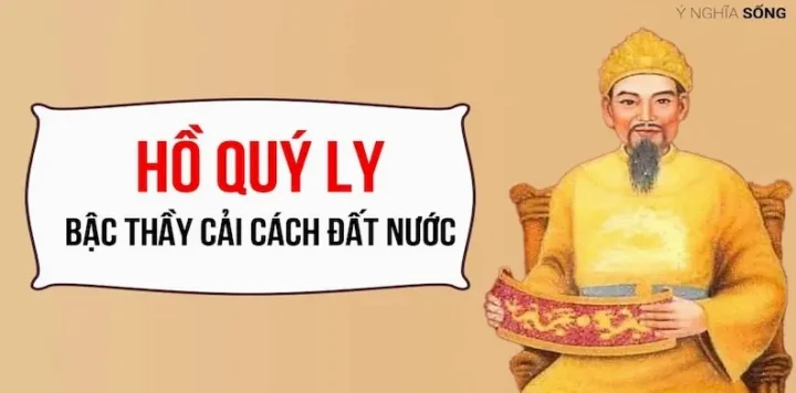 Câu đố kiến thức: Ai là người sáng lập ra triều đại Nhà Hồ? Chân dung Hồ Quý Ly