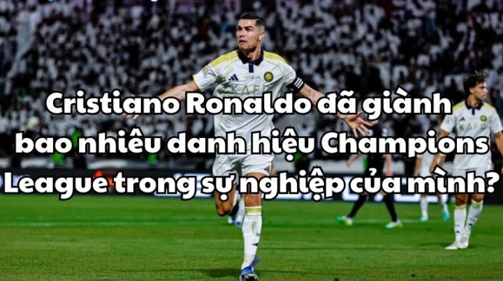 Cristiano Ronaldo ăn mừng chức vô địch Champions League
