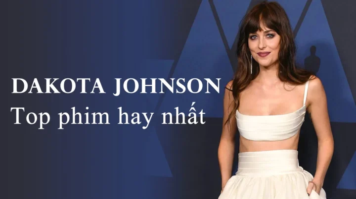 Các Tập Phim Có Sự Tham Gia Của Dakota Johnson: Từ 50 Sắc Thái Đến Tương Lai Dakota Johnson tham dự sự kiện