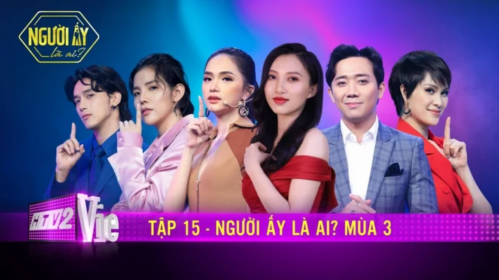 Người Ấy Là Ai Tập 15 Trực Tiếp: Hé Lộ Những Khoảnh Khắc Đáng Chờ Đợi Dàn cố vấn bàn luận sôi nổi trong Người Ấy Là Ai