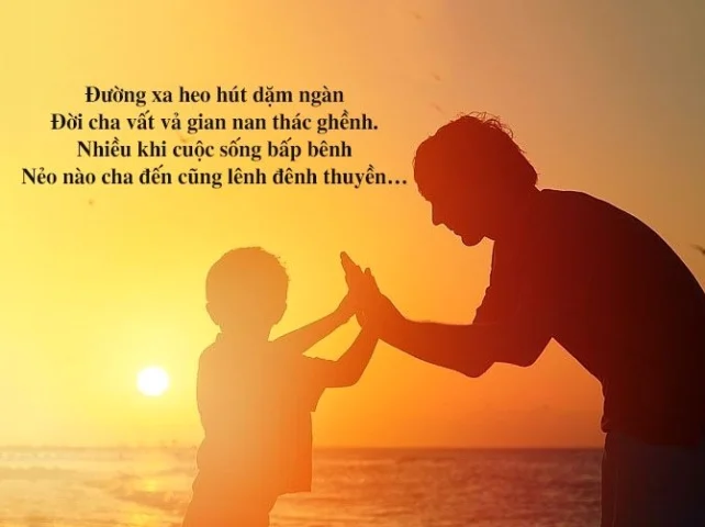 4 câu thơ về cha: Nguồn cảm hứng bất tận cho tình yêu thương Hình ảnh cha và con gái
