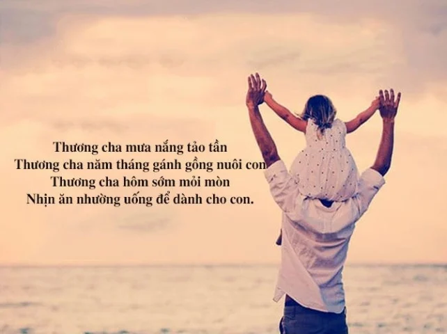 4 câu thơ về cha: Nguồn cảm hứng bất tận cho tình yêu thương Hình ảnh người cha mạnh mẽ
