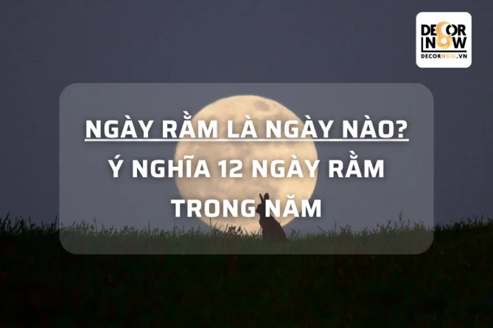 Lịch 12 ngày Rằm trong năm