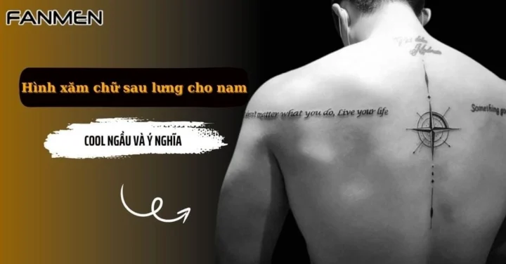 Mẫu xăm chữ sau lưng cho nam 2026