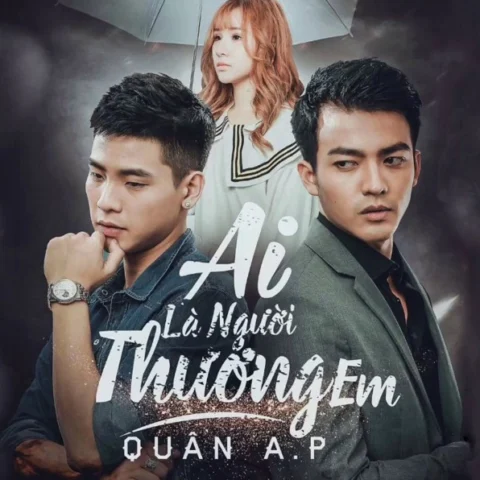 Quân A.P & Ai Là Người Thương Em: Hé Lộ Đằng Sau MV Gây Bão 2026 Quân A.P biểu diễn