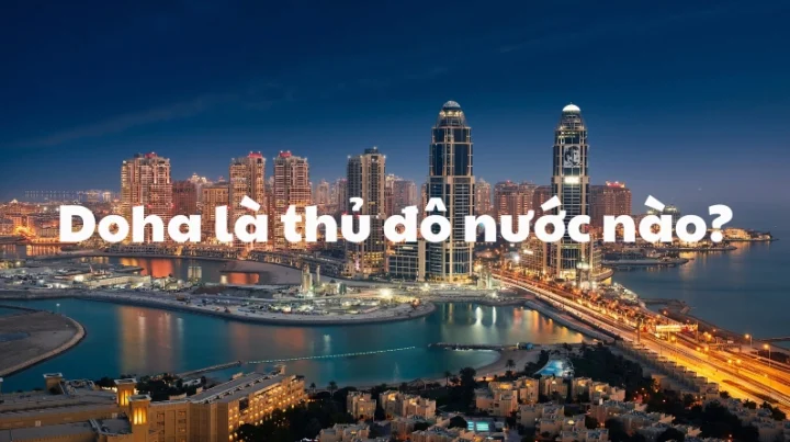 Toàn cảnh thành phố Doha, Qatar